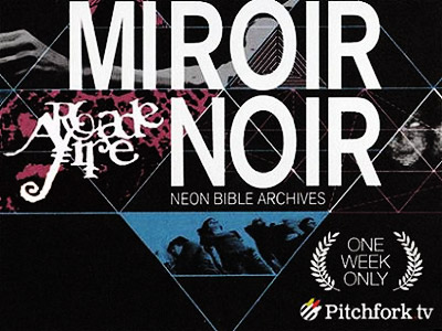 Arcade Fire - Miroir Noir