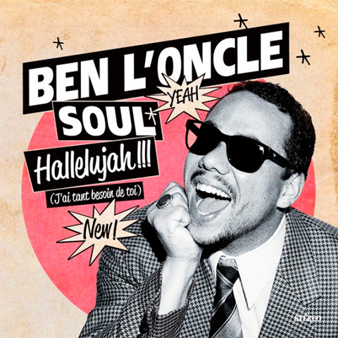 Bwn L'Oncle Soul - Hallelujah!!! (J'Ai Tant Besoin De Toi)