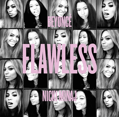 Beyoncé & Nicki Minaj - Flawless