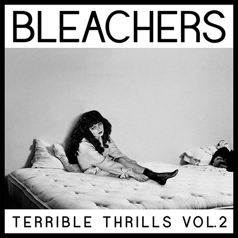 Bleachers - Terrible Thrills Vol. 2
