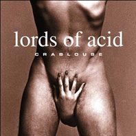Lords Of Acid - Crablouse
