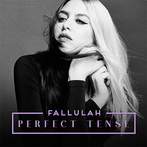 Fallulah - Perfect Tense
