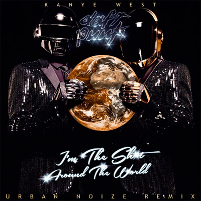 Kanye West & Daft Punk - I'm the Shit, Around the World