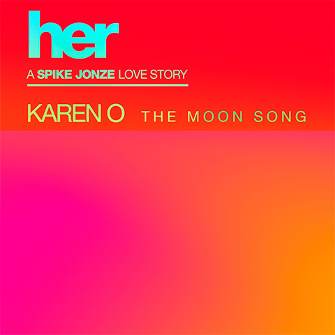 Karen O - The Moon Song