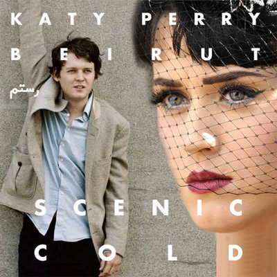 Katy Perry / Beirut - Scenic Cold
