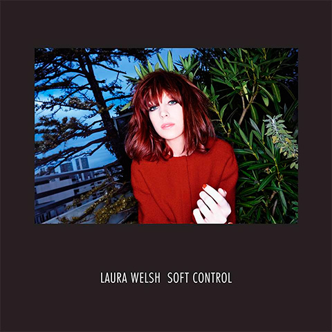 Laura Welsh - Soft Control