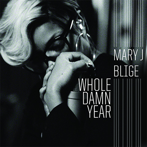 Mary J. Blige - Whole Damn Year