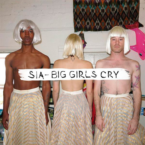 Sia - Big Girls Cry