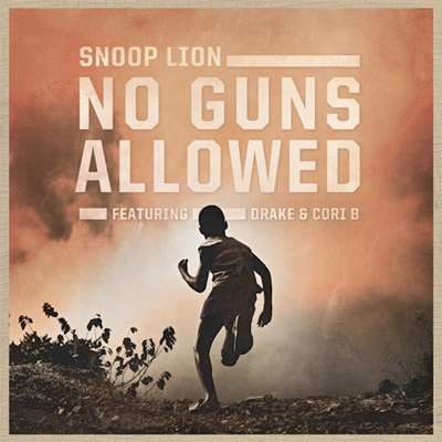 Snoop Lion - No Guns Allowed