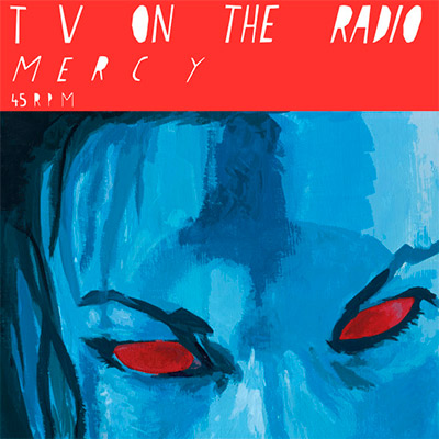 TV on the Radio - Mercy