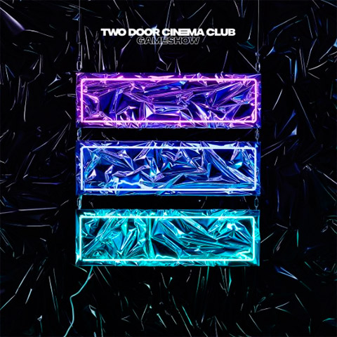 Two Door Cinema Club - Gameshow